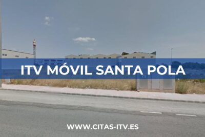 Cita Previa ITV Móvil Santa Pola (SITVAL)